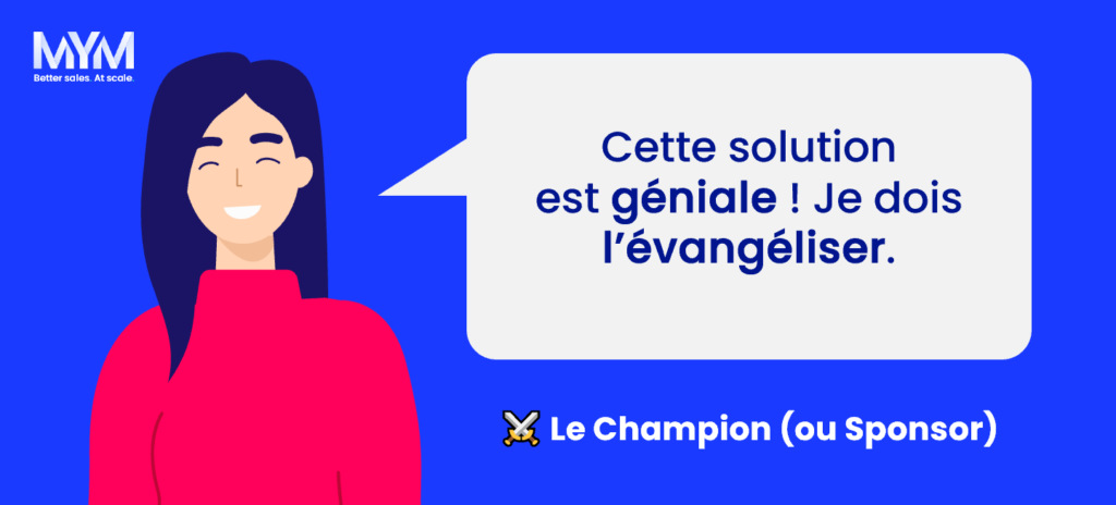 Rôle décisionnaire vente B2B - Champion