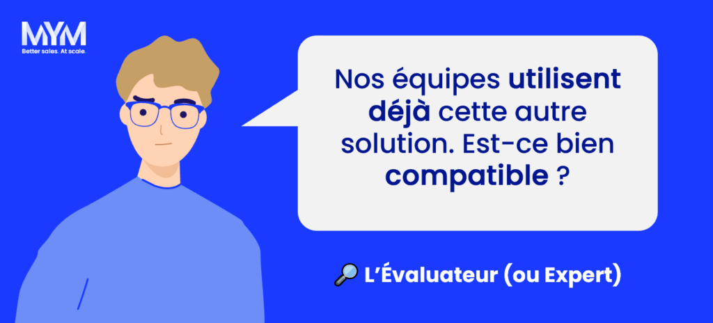 Rôle décisionnaire vente B2B - Evaluateur