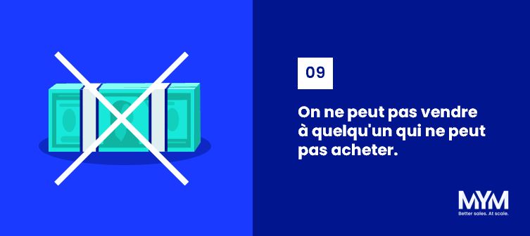 Commercial performant et intègre - Loi n°09 : Ne pas vendre à quelqu'un qui ne peut pas acheter